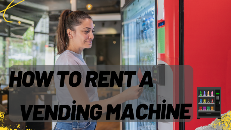Rent a Vending Machine